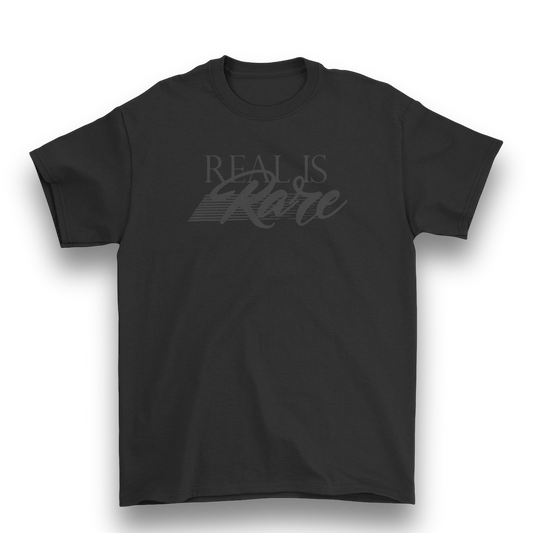 Real Is Rare T-Shirt