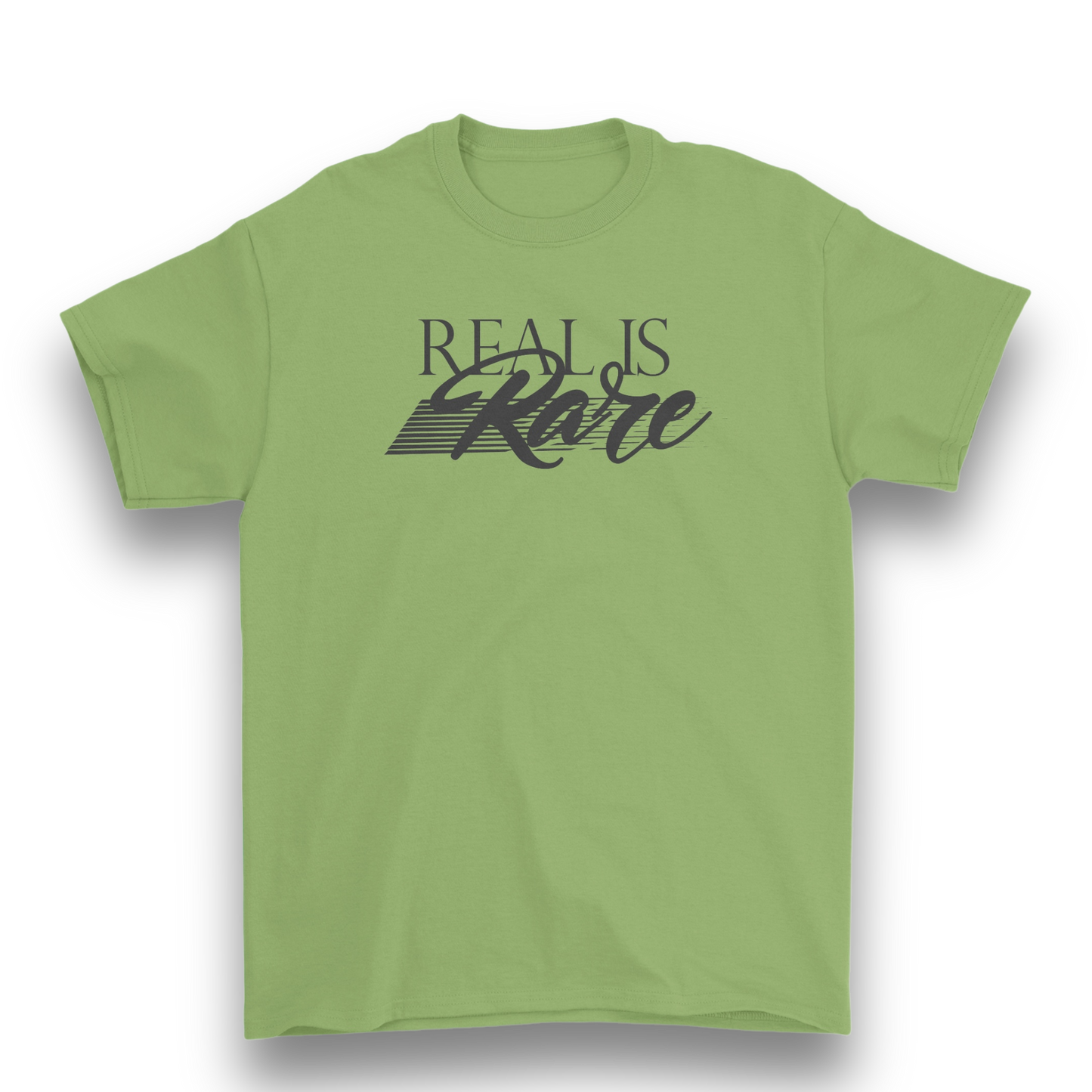 Real Is Rare T-Shirt