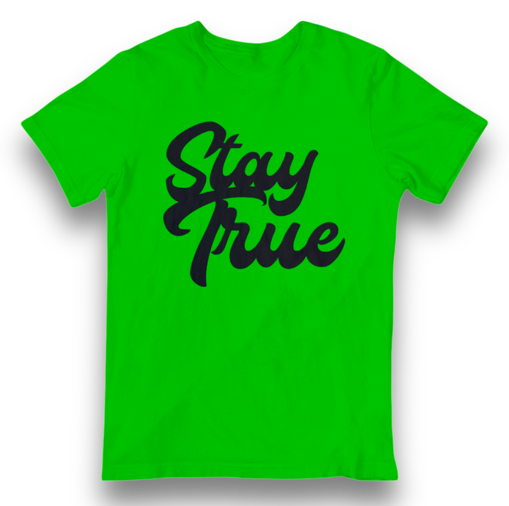 Stay True T-Shirt