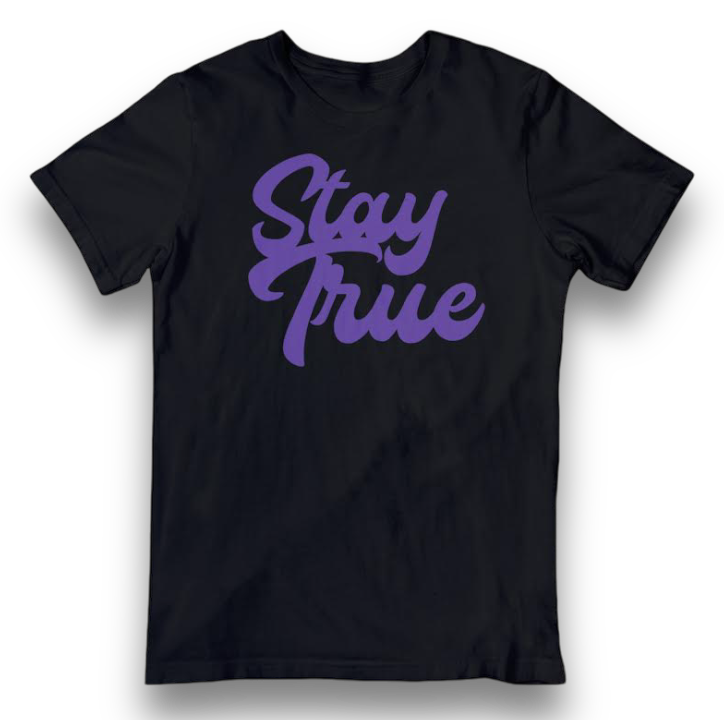 Stay True T-Shirt