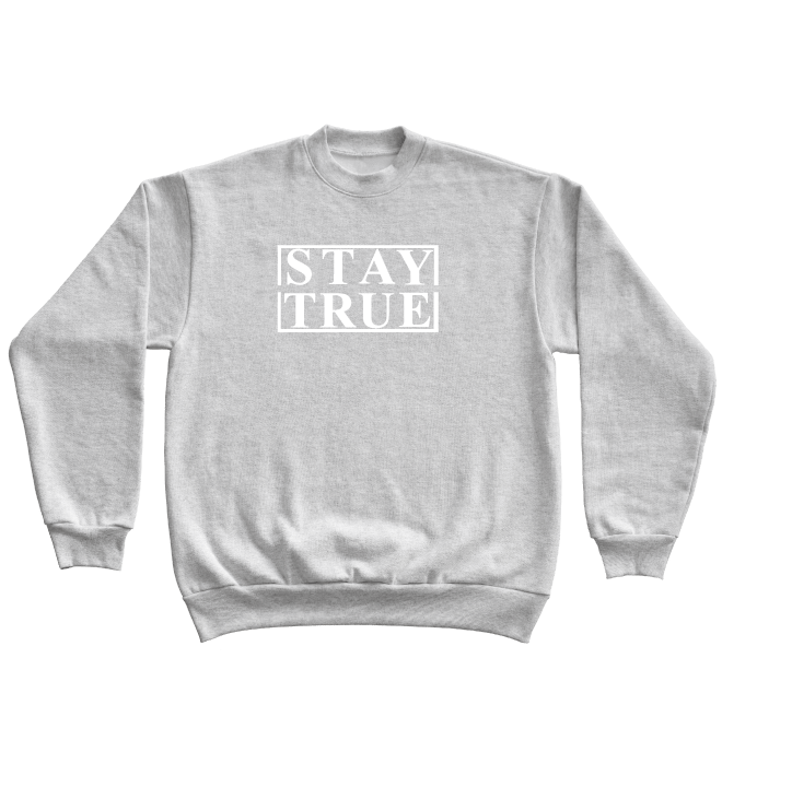 Stay True Block Letters Crewneck Sweater