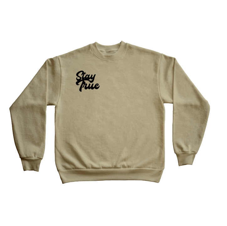 Stay True Crewneck Sweater